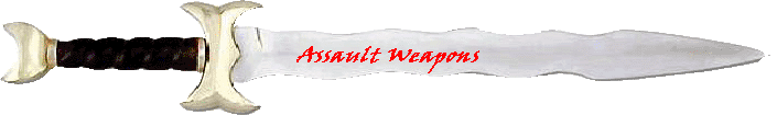 Assault Weapons