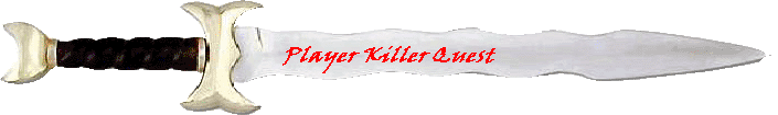 Player Killer Quest