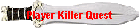 Player Killer Quest